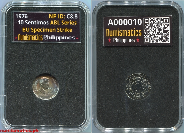1976 FM 10 Sentimos Brilliant Uncirculated Ang Bagong Lipunan Coin A000010 Slab