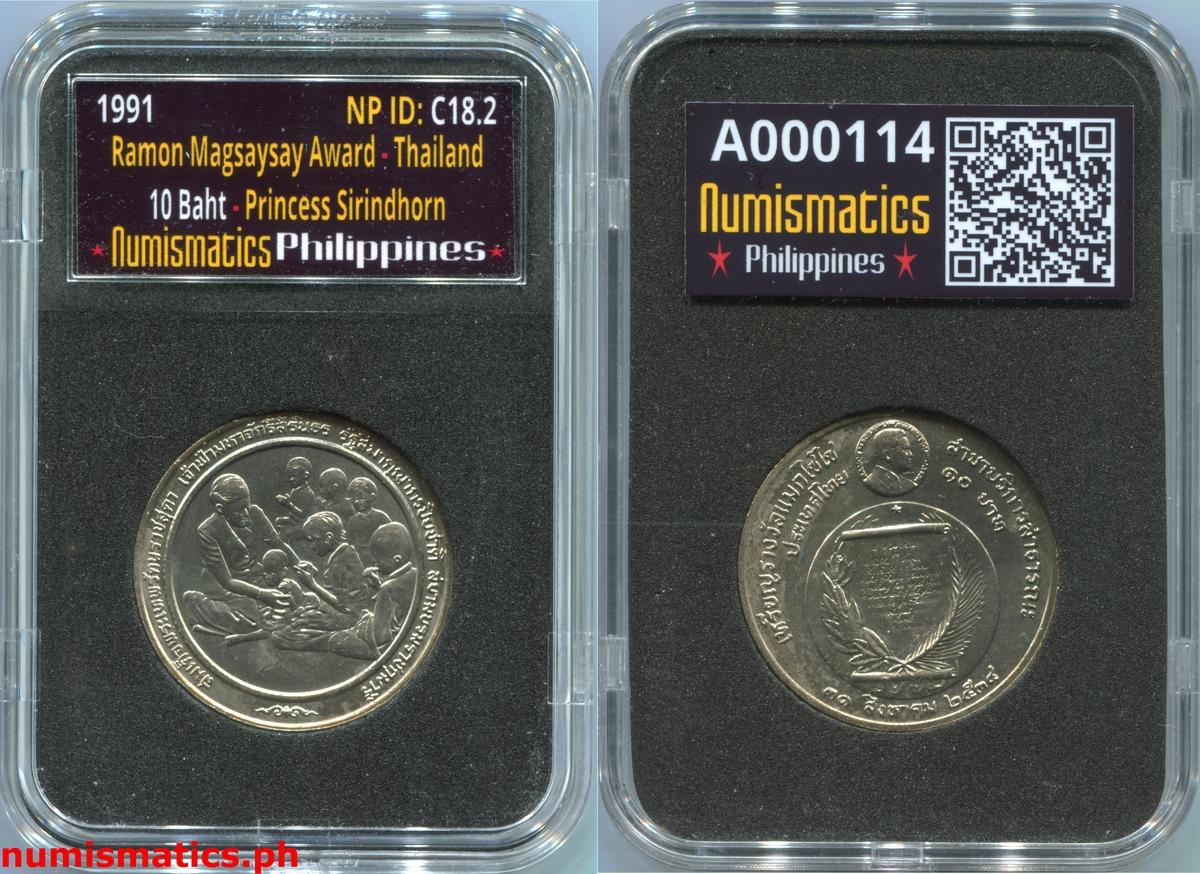 1991 10 Baht Ramon Magsaysay Award Princess Sirindhorn - Thailand Coin A000114 Slab
