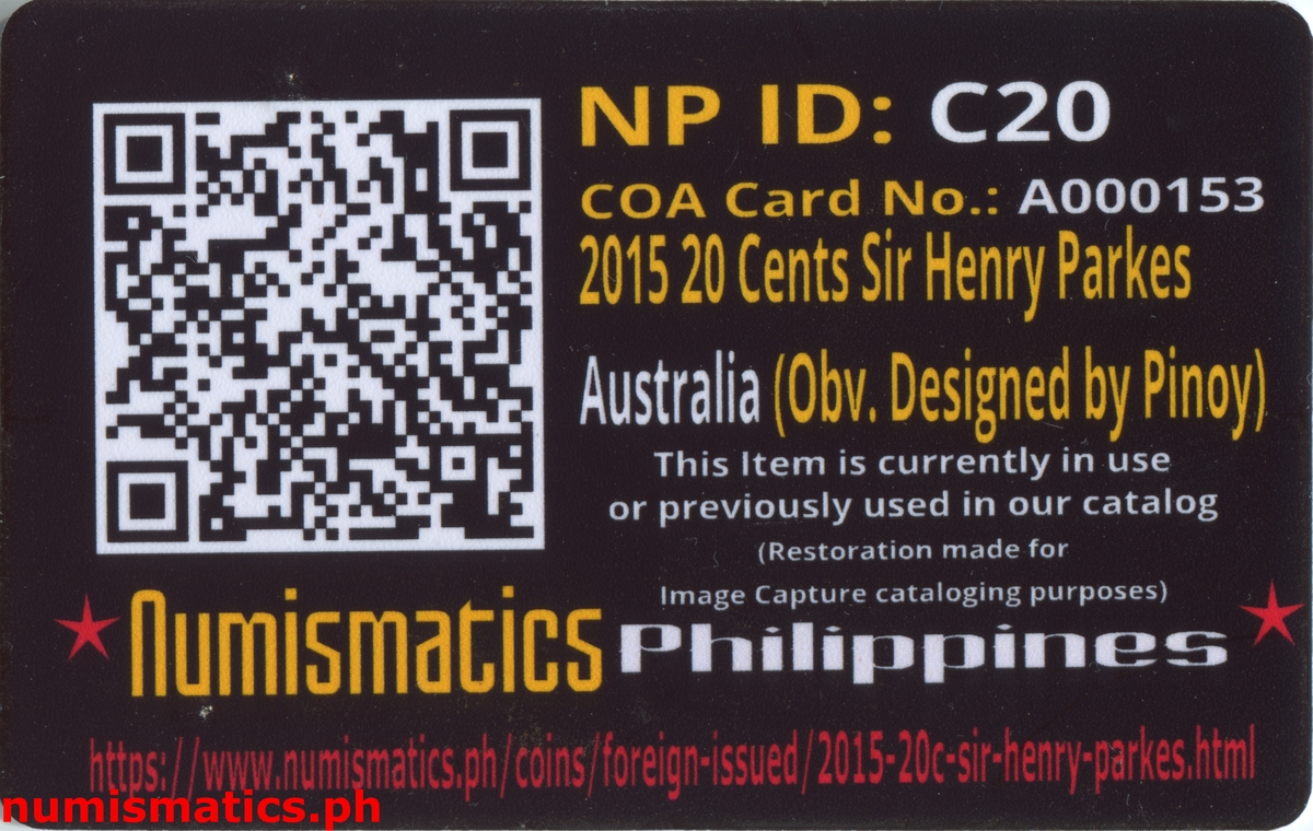 2015 20 Cents Sir Henry Parkes - Australia (Obv. Designed by Pinoy) A000153 COA Card Reverse