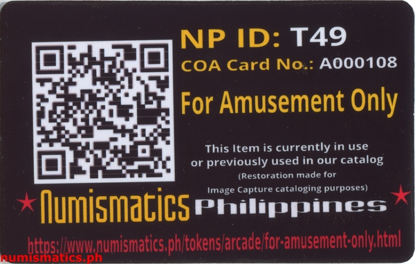 For Amusement Only Amusement Gaming Token A000108 COA Card Reverse