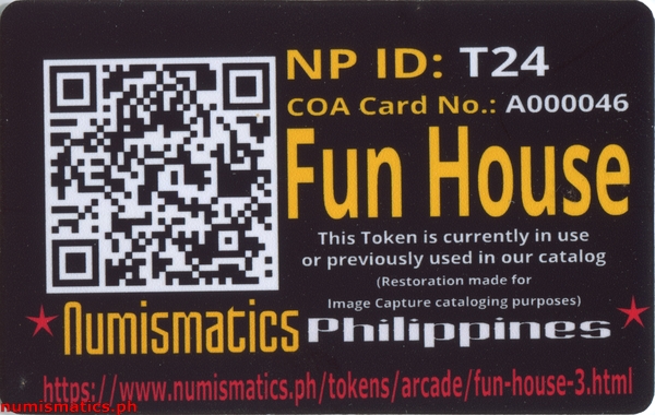 Fun House 3 Arcade Gaming Token A000046 COA Card Reverse