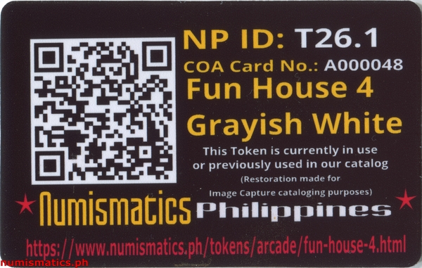 Fun House 4 Grayish White Arcade Gaming Token A000048 COA Card Reverse