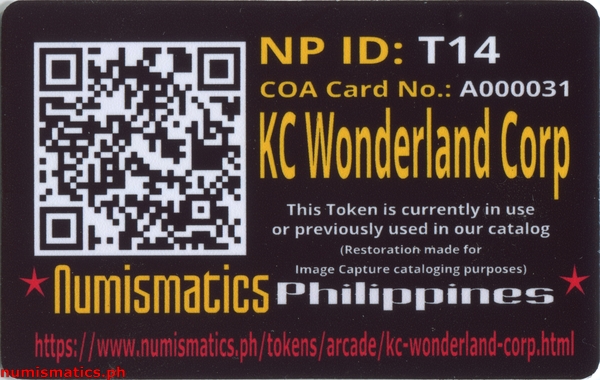 KC Wonderland Corp Arcade Gaming Token A000031 COA Card Reverse