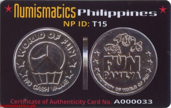 World of Fun Fun Pamilya Arcade Gaming Token A000032 COA Card Obverse