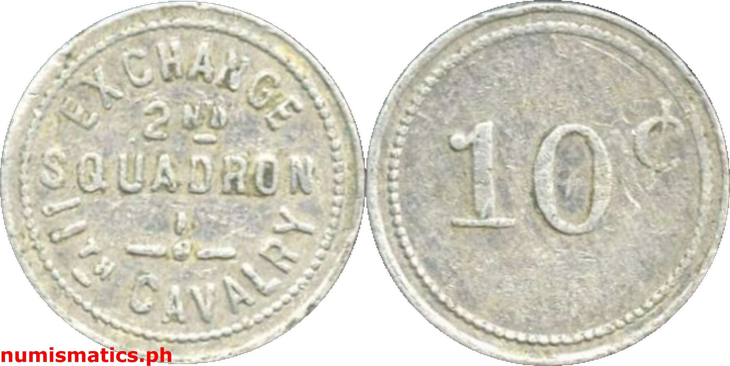 10 Centavos Early 1900’s 11th Cavalry 2nd Squadron Exchange Military Token